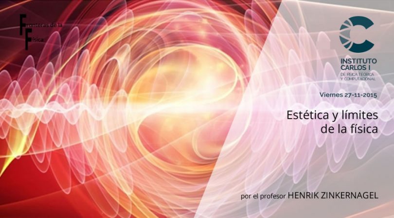 Cartel de la Conferencia: Estética y límites de la física.