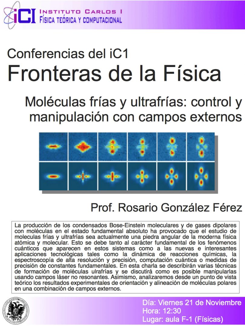 Cartel de la Conferencia: Moléculas frías y ultra frías.