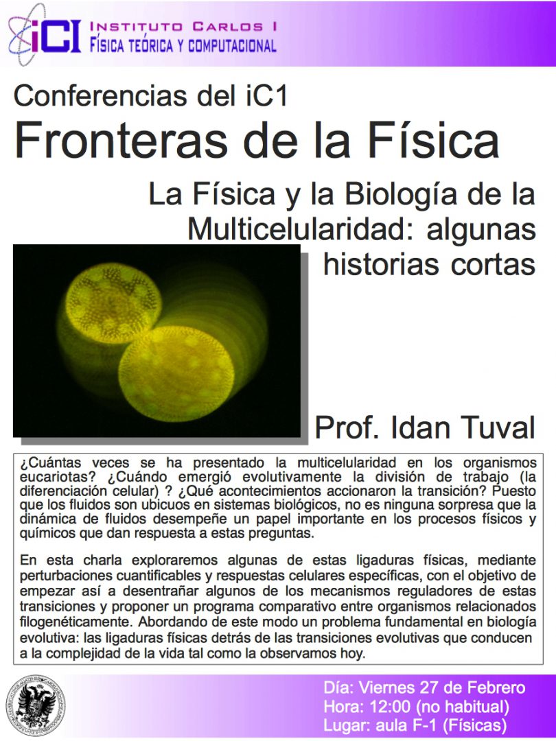 Cartel de la Conferencia: La Física y la Biología de la multicelularidad.