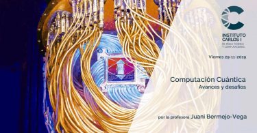 Cartel de la Conferencia: Computación cuántica, Avances y desafíos.