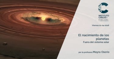 Cartel de la Conferencia: El nacimiento de los planetas fuera del sistema