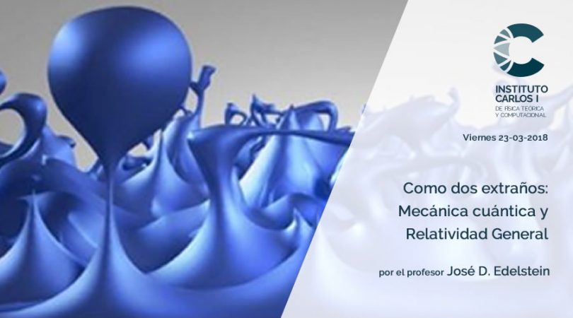 Cartel de la Conferencia: Mecánica cuántica y relatividad general