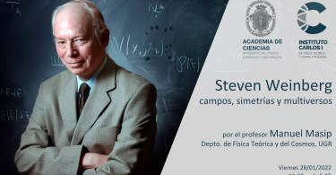 Cartel de la Conferencia: Steven Weinberg: campos, simetrías y multiversos.