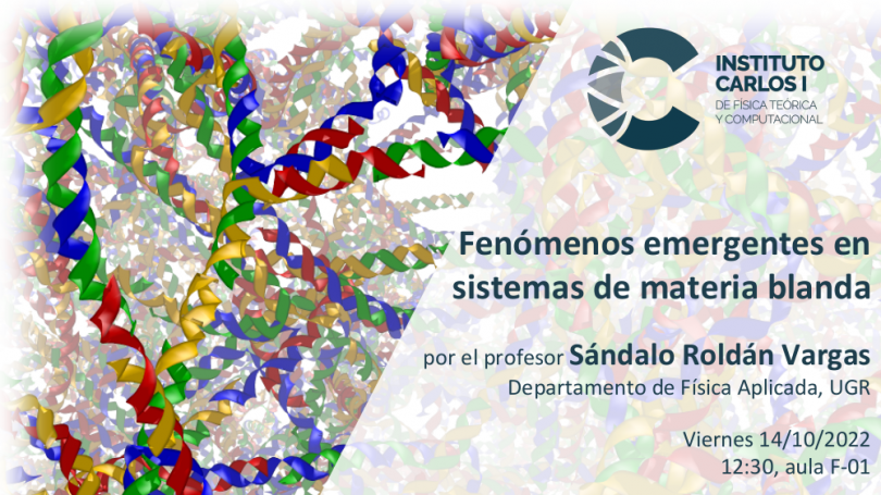 Cartel de la Conferencia: Fenómenos emergentes en sistemas de materia blanda.