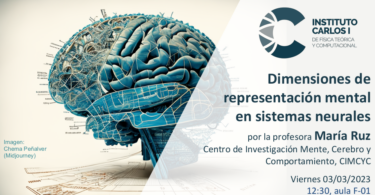 Cartel de la Conferencia: Dimensiones de representación mental en sistemas neuronales.